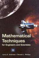 Mathematical Techniques for Engineers and Scientists