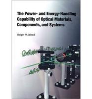 The Power-and Energy-Handling Capability of Optical Materials, Components, and Systems