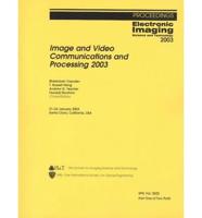 Image and Video Communications and Processing 2003