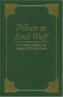 Tribute to Emil Wolf