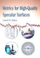 Metrics for High-Quality Specular Surfaces