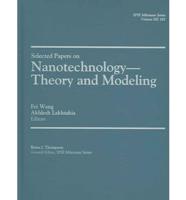 Selected Papers on Nanotechnology--Theory and Modeling