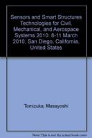 Sensors and Smart Structures Technologies for Civil, Mechanical, and Aerospace Systems 2010