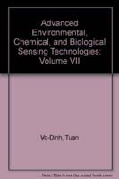 Advanced Environmental, Chemical, and Biological Sensing Technologies VII
