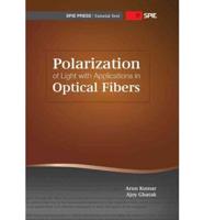 Polarization of Light With Applications in Optical Fibers