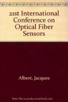 21st International Conference on Optical Fiber Sensors