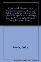 Optics and Photonics for Counterterrorism and Crime Fighting VI and Optical Materials in Defence Systems Technology VII