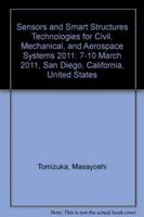 Sensors and Smart Structures Technologies for Civil, Mechanical, and Aerospace Systems 2011