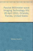 Passive Millimeter-Wave Imaging Technology XIV
