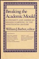 Breaking the Academic Mould