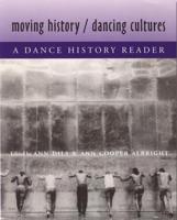 Moving History/Dancing Cultures