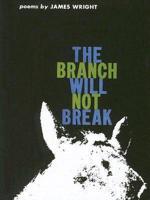 The Branch Will Not Break