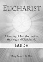 Eucharist a Journey (DVD Guide)