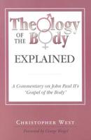 Theology of the Body Explained
