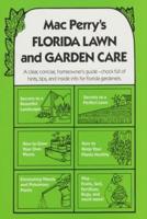 Mac Perry's Florida Lawn and Garden Care, Fifth Edition