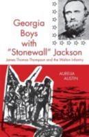 Georgia Boys With "Stonewall" Jackson