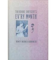 Theodore Dreiser's Ev'ry Month