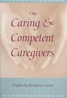 Caring and Competent Caregivers