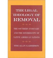 The Legal Ideology of Removal