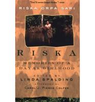 Riska, Memories of a Dayak Girlhood