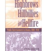 Highbrows, Hillbillies, & Hellfire