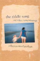 The Riddle Song & Other Rememberings