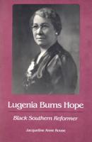 Lugenia Burns Hope: Black Southern Reformer