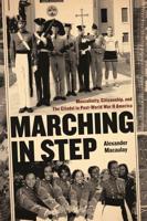 Marching in Step: Masculinity, Citizenship, and the Citadel in Post-World War II America