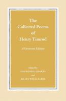 The Collected Poems of Henry Timrod: A Variorum Edition