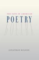 The Fate of American Poetry