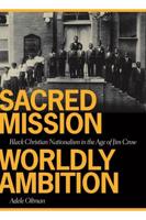 Sacred Mission, World Ambition
