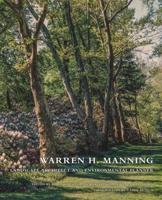 Warren H. Manning, Landscape Architect and Environmental Planner