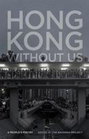 Hong Kong Without Us