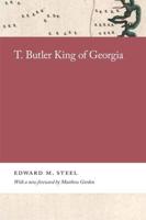 T. Butler King of Georgia
