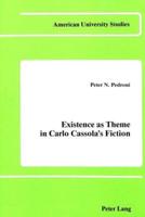 Existence as Theme in Carlo Cassola's Fiction