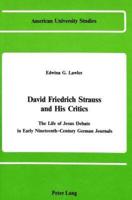 David Friedrich Strauss and His Critics