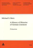 A History of Histories of German Literature