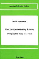 The Interpenetrating Reality