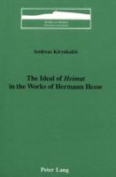 The Ideal of Heimat in the Works of Hermann Hesse