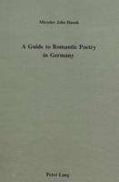 A Guide to Romantic Poetry in Germany