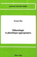 Didactologie Et Phonétique Appropriative