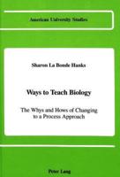 Ways to Teach Biology