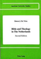 Bible and Theology in the Netherlands