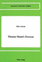Thomas Mann's Fiorenza