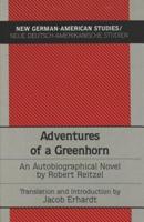 Adventures of a Greenhorn