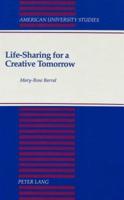 Life-Sharing for a Creative Tomorrow