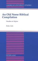 An Old Norse Biblical Compilation