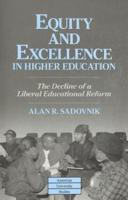 Equity and Excellence in Higher Education