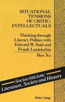 Situational Tensions of Critic-Intellectuals