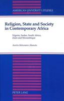 Religion, State, and Society in Contemporary Africa